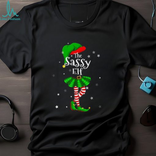 I’m The Sassy Elf T Shirt Matching Christmas Costume Shirt T Shirt