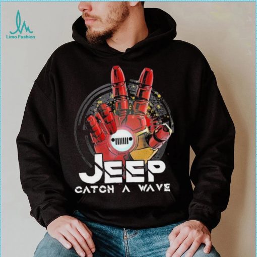 Iron man Hand Jeep Catch A Wave Shirt