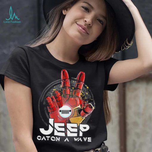 Iron man Hand Jeep Catch A Wave Shirt