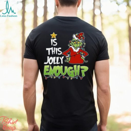 Is This Jolly Enough Shirt