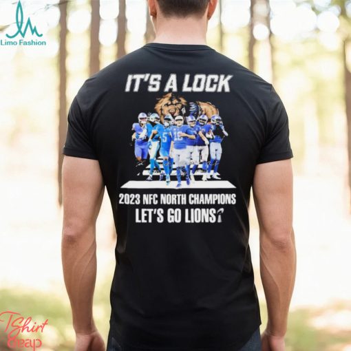 It’s A Lock 2023 NFC North Champions Let’s Go Lions Signatures Shirt