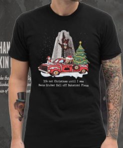 It’s Not Christmas Until I See Hans Gruber Fall Off Nakatomi Plaza Christmas Tree Sweatshirt, hoodie, sweater, long sleeve and tank top It’s Not Christmas Until I See Hans Gruber Fall Off Nakatomi Plaza Christmas Tree Sweatshirt