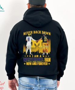 JJ McCarthy And Tom Brady Never Back Down I Am A Wolverines Fan Now And Forever T Shirt