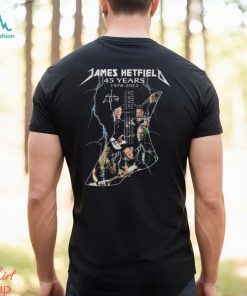 James Hetfield 45 Years 1978 – 2023 T Shirt