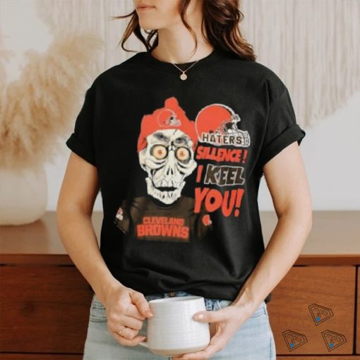 Jeff Dunham Cleveland Browns Haters Silence! I Keel You Shirt