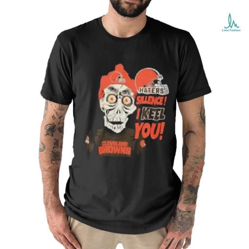 Jeff Dunham Cleveland Browns Haters Silence! I Keel You Shirt