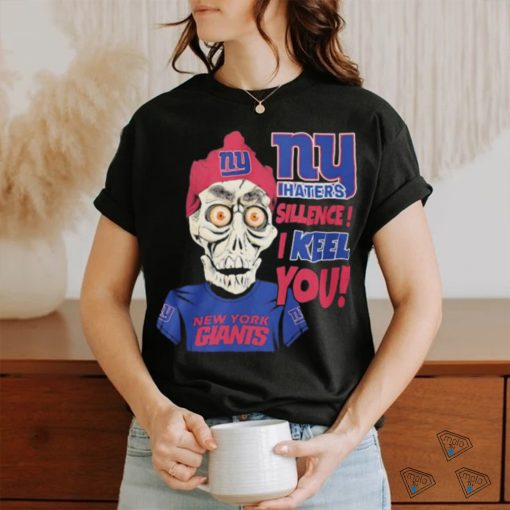 Jeff Dunham New York Giants Haters Silence! I Keel You! Shirt