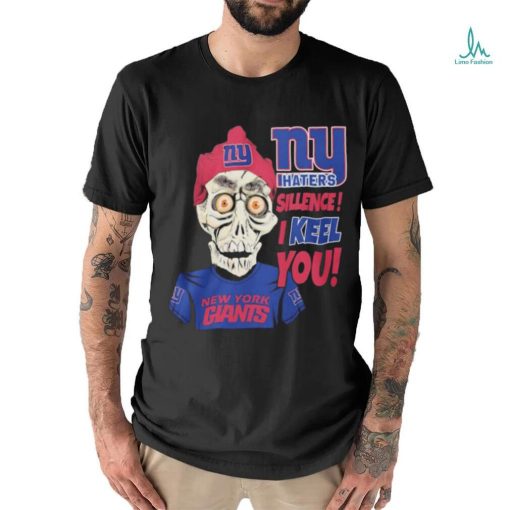 Jeff Dunham New York Giants Haters Silence! I Keel You! Shirt