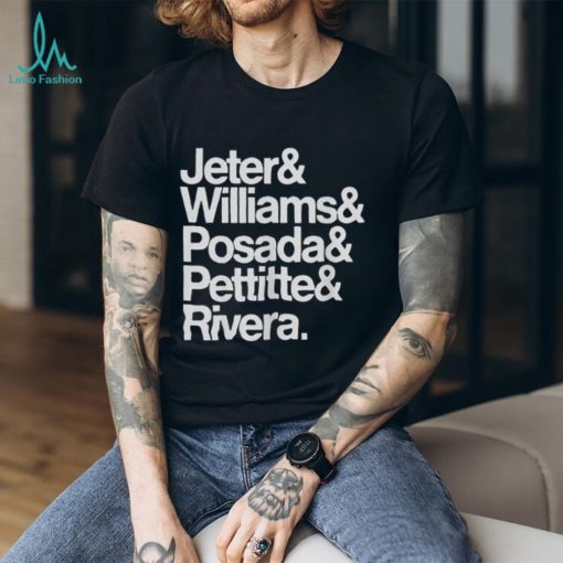 Jeter Williams Posada Pettitte Rivera Shirt