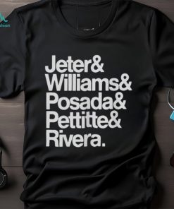 Jeter Williams Posada Pettitte Rivera Shirt
