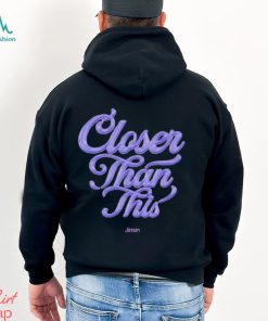 Jimin Closer Than This T Shirt