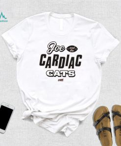 Joe and the Cardiac Cats for Cincinnati Football Shirt