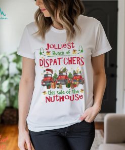 Jollist Bunch Of Dispatchers T Shirt