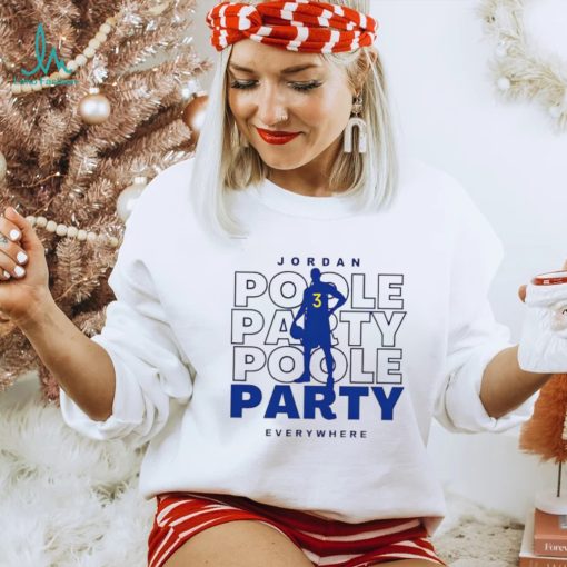 Jordan Poole Party Everywhere T Shirt