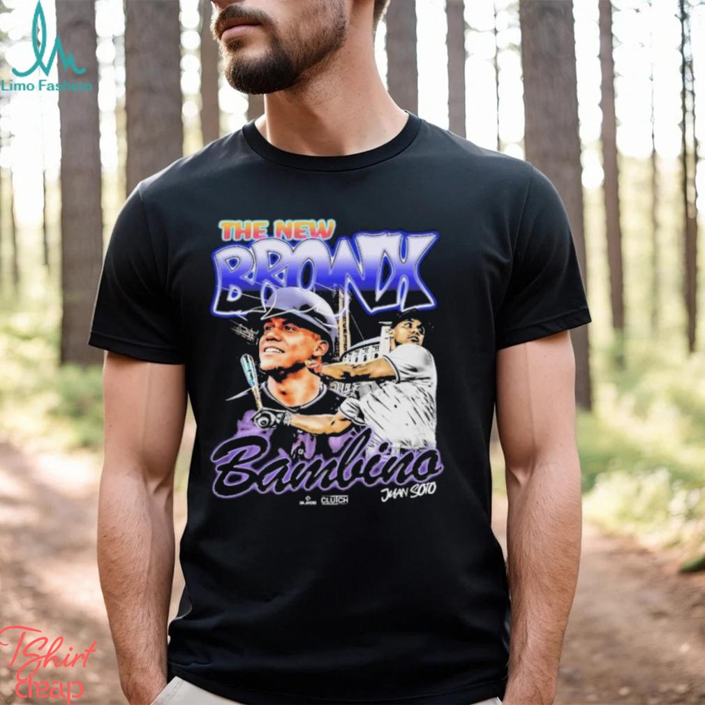 Juan Soto The New Bronx Bambino Shirt Juan Soto The New Bronx Bambino Shirt