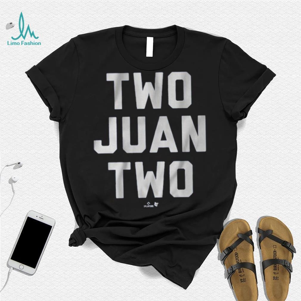 Juan Soto Two Juan Two Shirt Juan Soto Two Juan Two Shirt