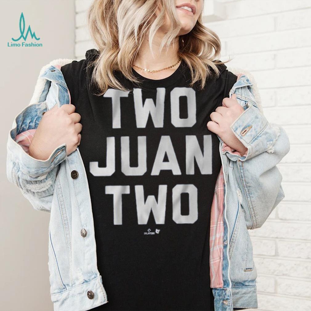 Juan Soto Two Juan Two Shirt Juan Soto Two Juan Two Shirt
