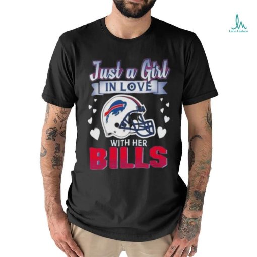 Just A Girl In Love With Her Buffalo Bills Shirt
