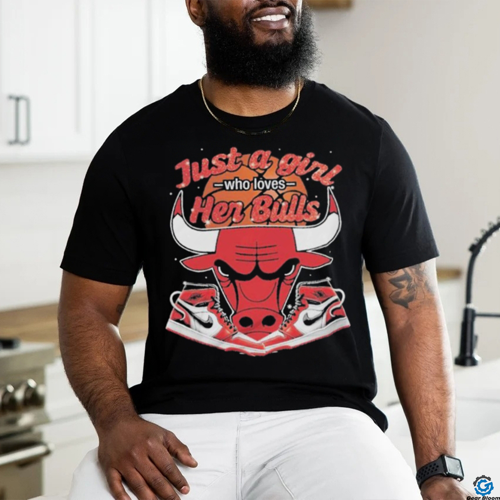 Just A Girl Who Loves Her Bulls Chicago Bulls Shirt Just A Girl Who Loves Her Bulls Chicago Bulls Shirt