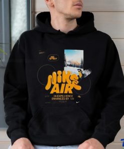 Just Do It Nike Air An Experience Enhanced By Air T shirt