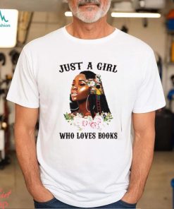 Just a girl who loves book flower library girl black queen png design digital t shirt