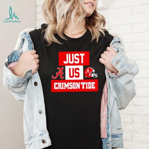 Just us Alabama Crimson Tide helmet logo shirt