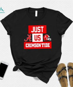 Just us Alabama Crimson Tide helmet logo shirt