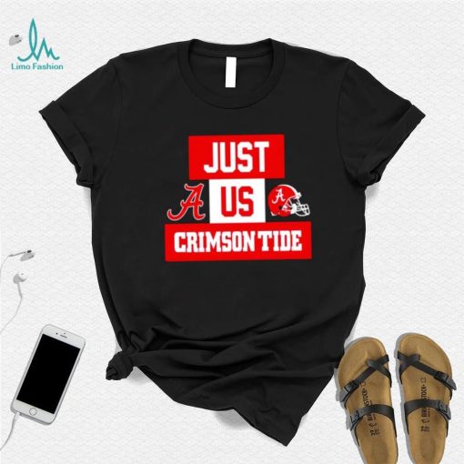 Just us Alabama Crimson Tide helmet logo shirt