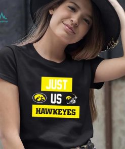 Just us Iowa Hawkeyes helmet logo shirt