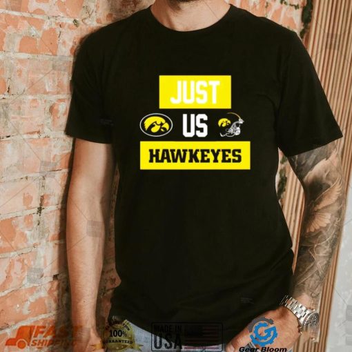 Just us Iowa Hawkeyes helmet logo shirt