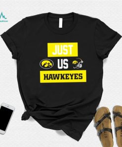 Just us Iowa Hawkeyes helmet logo shirt
