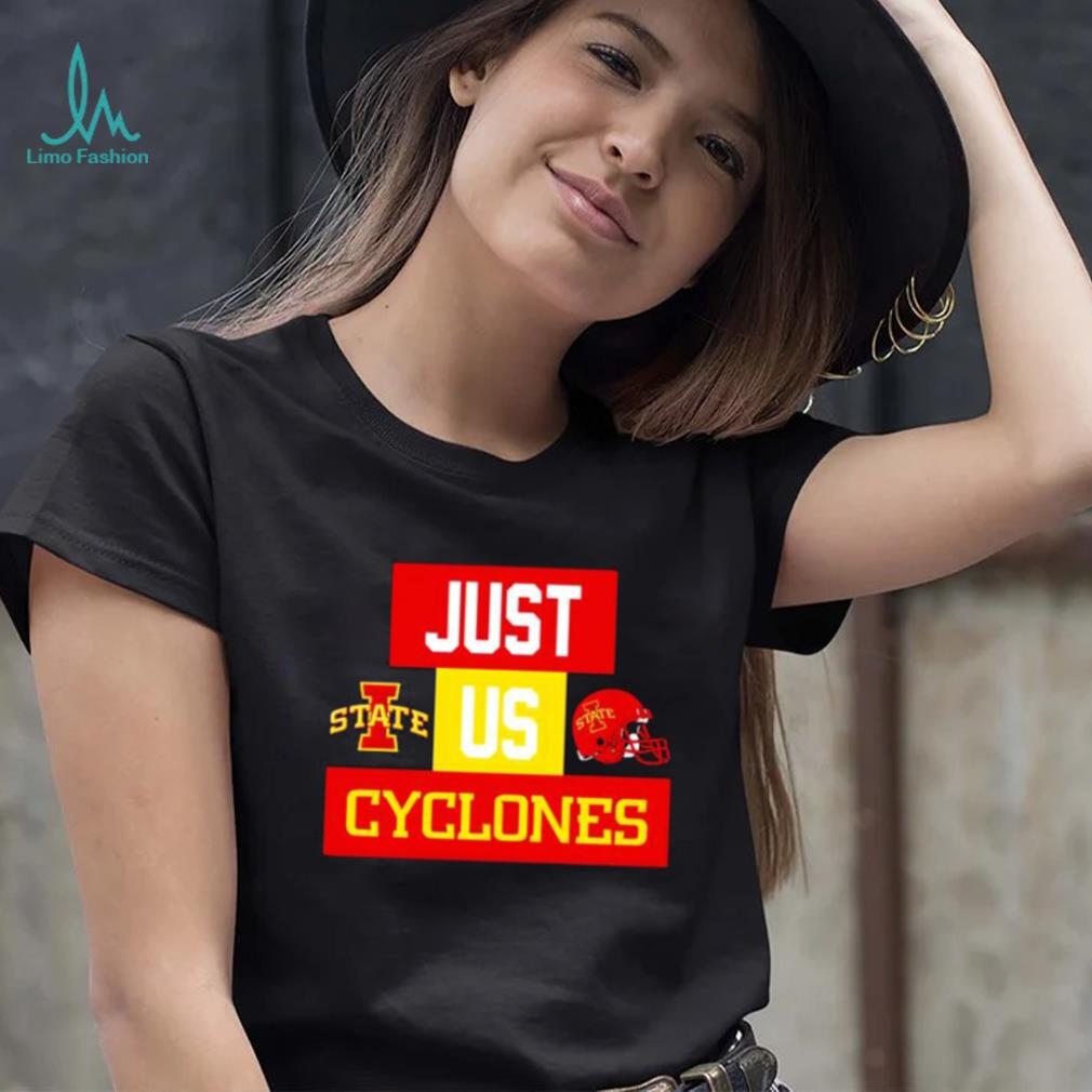 Just us Iowa State Cyclones helmet logo shirt Just us Iowa State Cyclones helmet logo shirt
