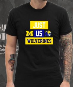 Just us Michigan Wolverines helmet logo shirt