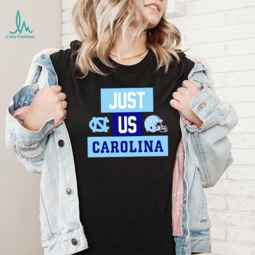 Just us North Carolina Tar Heels helmet logo shirt
