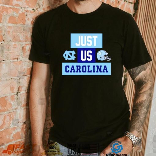Just us North Carolina Tar Heels helmet logo shirt