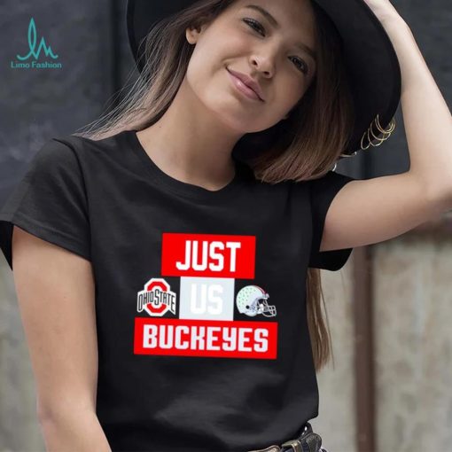 Just us Ohio State Buckeyes helmet logo shirt
