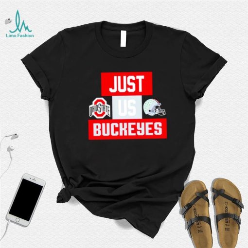 Just us Ohio State Buckeyes helmet logo shirt