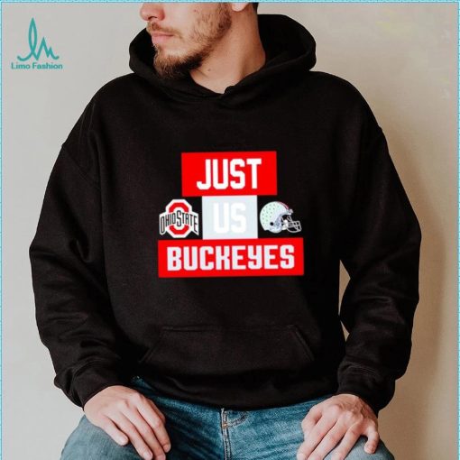 Just us Ohio State Buckeyes helmet logo shirt