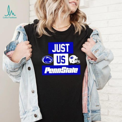 Just us Penn State Nittany Lions helmet logo shirt
