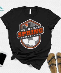 KNOXVILLE Spring Kickoff 2024 Shirt, hoodie, sweater, long sleeve and tank top KNOXVILLE Spring Kickoff 2024 Shirt