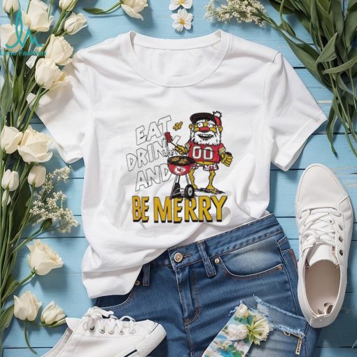Kansas City Chiefs Eat Drink And Be Merry Christmas Shirt