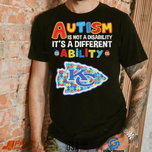 Kansas City Chiefs NFL Autism Is Not A Disability 2024 Shirt