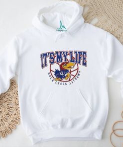 Kansas Jayhawks It’s My Life Rock Chalk Jayhawk Shirt, hoodie, sweater, long sleeve and tank top Kansas Jayhawks It’s My Life Rock Chalk Jayhawk Shirt