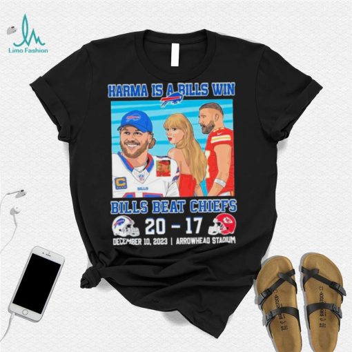Karma Is A Bills Win Buffalo Bills Beat Kansas City Chiefs 20 – 17 December 10 2023 Arrowhead Stadium Shirt