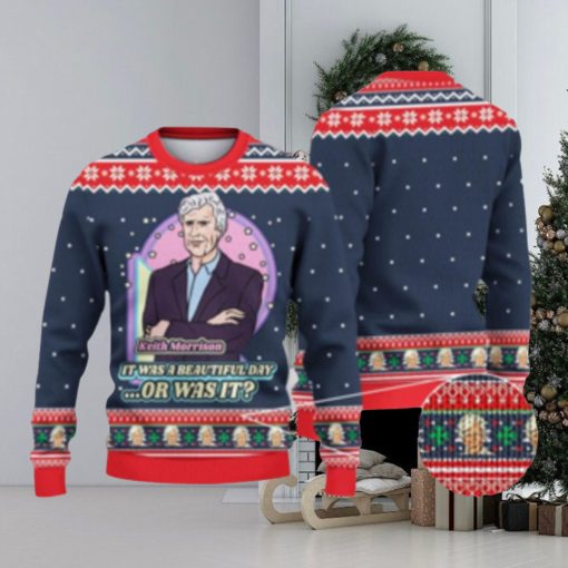 Keith Morrison It Was A Beautiful Day Or Christmas Sweater Xmas Christmas Gift Vacation