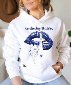Kentucky Wildcats Lips Kentucky Haters Shut The Fuck Up Shirt