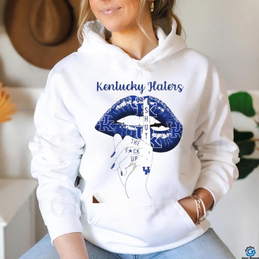 Kentucky Wildcats Lips Kentucky Haters Shut The Fuck Up Shirt Kentucky Wildcats Lips Kentucky Haters Shut The Fuck Up Shirt