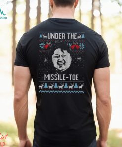 Kim Jong Un Under The Missile Toe Best T Shirt