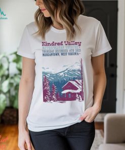 Kindred Valley Dec 14, 2023 Metropolitan Theatre Morgantown Poster shirt
