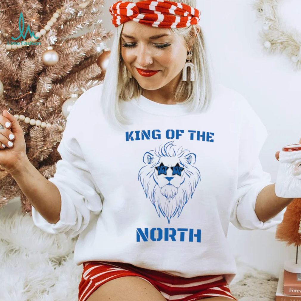 King of the North Detroit Lions mascot funny shirt King of the North Detroit Lions mascot funny shirt